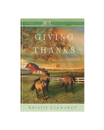 Giving Thanks - Home to Heather Creek - Book 15