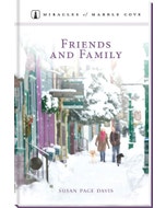 Friends and Family - Miracles of Marble Cove - Book 21