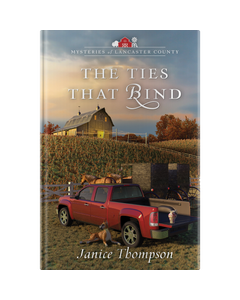 Mysteries of Lancaster County Book 7: The Ties That Bind