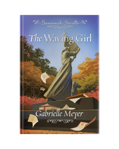 Savannah Secrets - The Waving Girl - Book 12