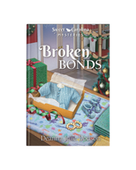 Sweet Carolina Mysteries Book 7: Broken Bonds