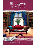 Shadows of the Past - Secrets of the Blue Hill Library - Book 2 