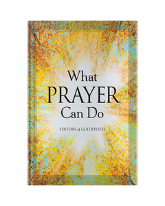 What Prayer Can Do